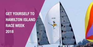 Get Yourself to Hamilton Island Race Week 2018